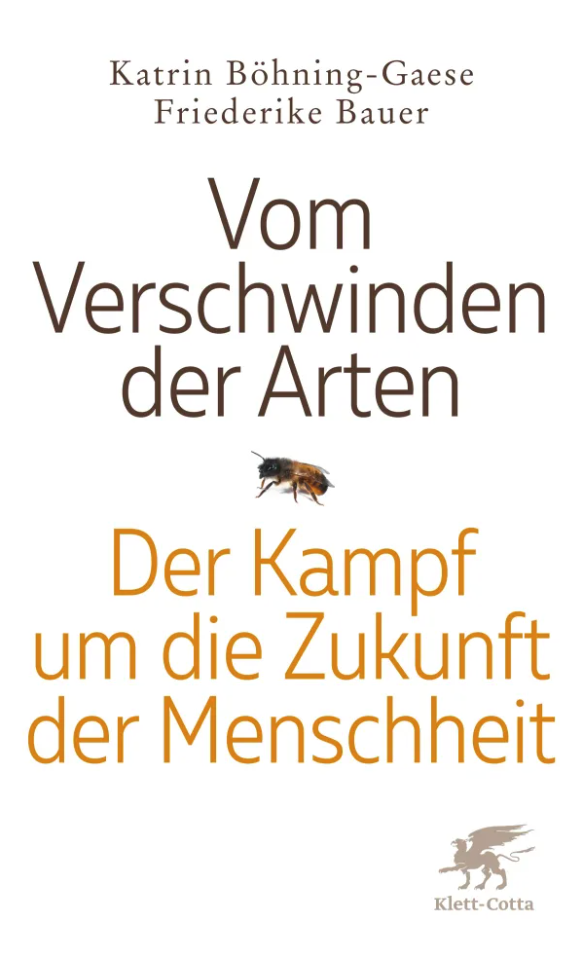 Buchcover 'Vom Verschwinden der Arten - Der Kampf um die Zukunft der Menschheit' von Katrin Böhning-Gaese und Friederike Bauer